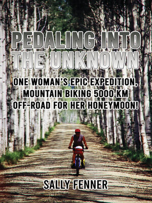 cover image of Pedaling into the Unknown
